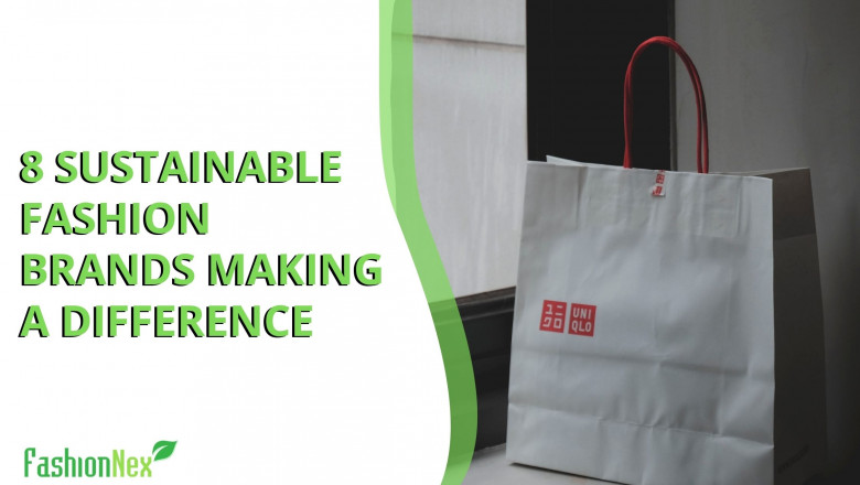 8 Sustainable Fashion Brands Making a Difference in 2023