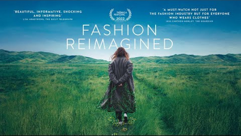 FASHION REIMAGINED Official Trailer 2023 Sustainable Clothing Documentary